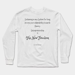 The New Freedom Long Sleeve T-Shirt